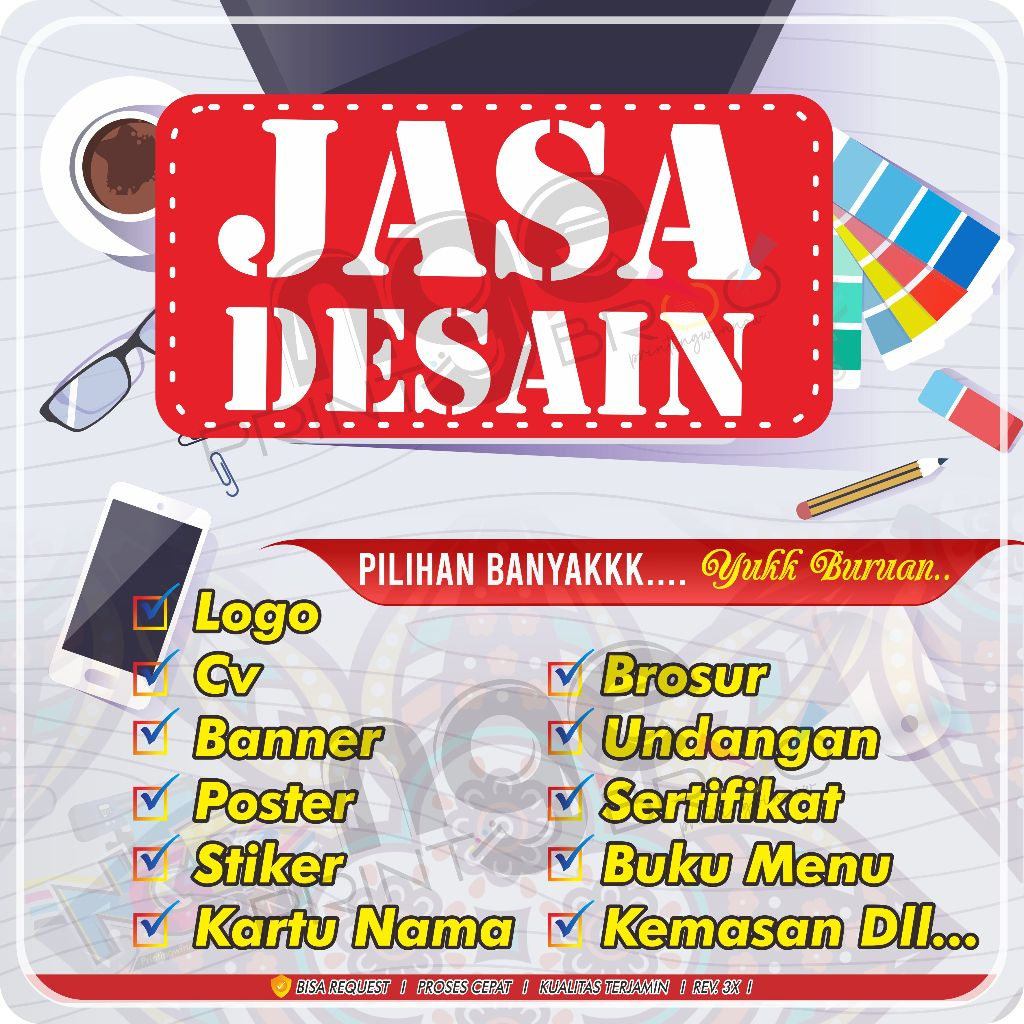 JASA DESAIN | GRAPHIC DESIGN | DESAIN | DESAIN LOGO | CV | SPANDUK | BANNER | KAOS | BROSUR | STIKER