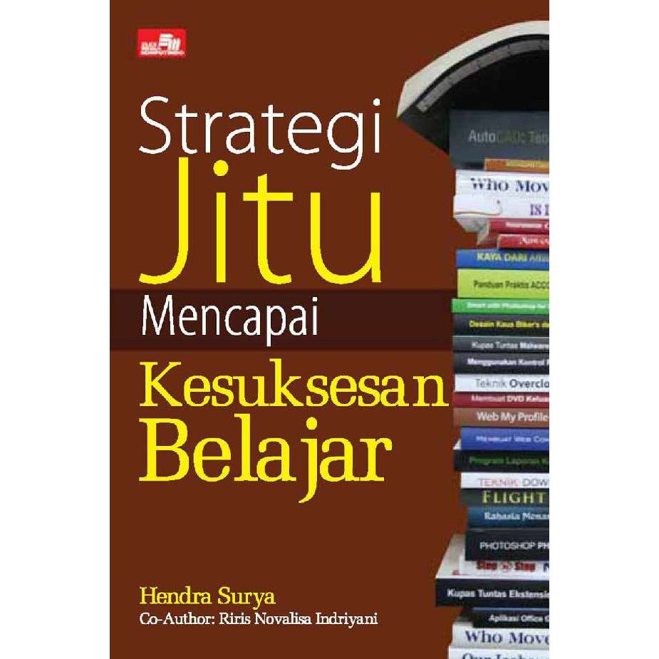 strategi jitu mencapai kesuksesan belajar - HENDRA SURYA