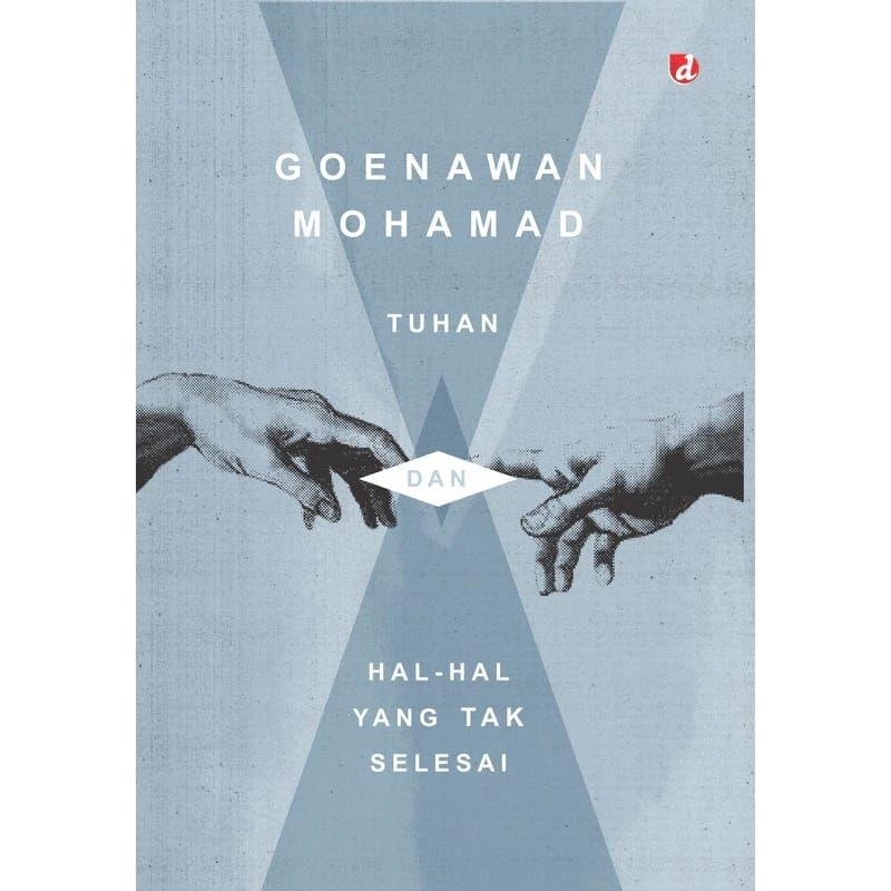 TUHAN DAN HAL-HAL YANG TAK SELESAI