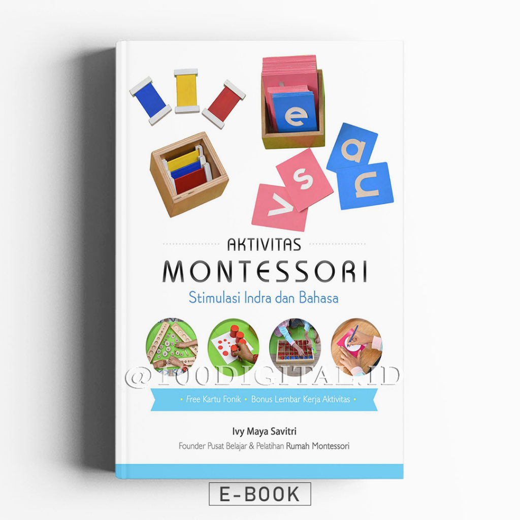 

[Buku Anak] AKTlVlTAS MONTESSORI STlMULASl lNDRA & BAHASA