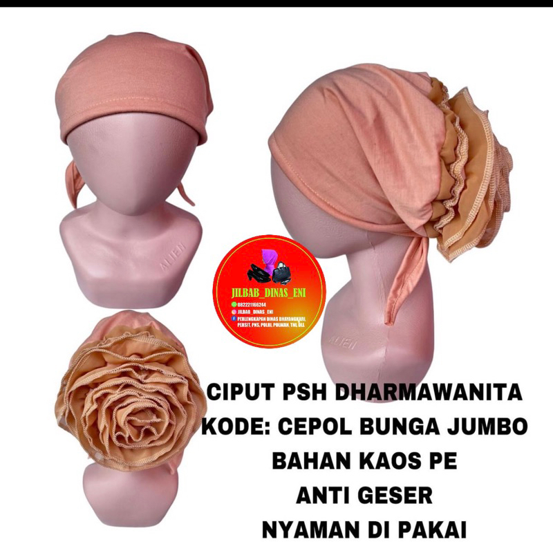 CIPUT PSH DHARMAWANITA KODE: CEPOL BUNGA JUMBO