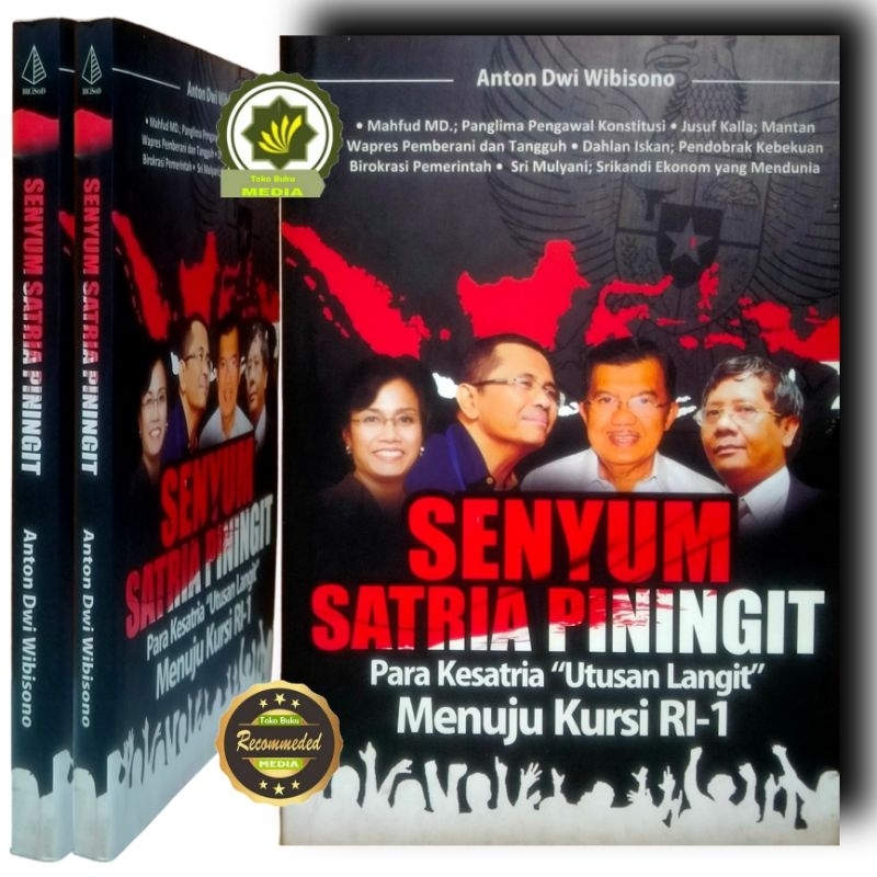 Buku Biografi Tokoh SENYUM SATRIA PININGIT Para Kesatria Utusan Langit Menjadi Pemimpin Berkeadilan 