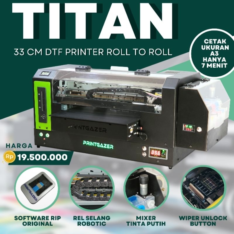PRINTGAZER TITAN PRINTER DTF A3+ MESIN SABLON KAOS A3 FILM POWDER