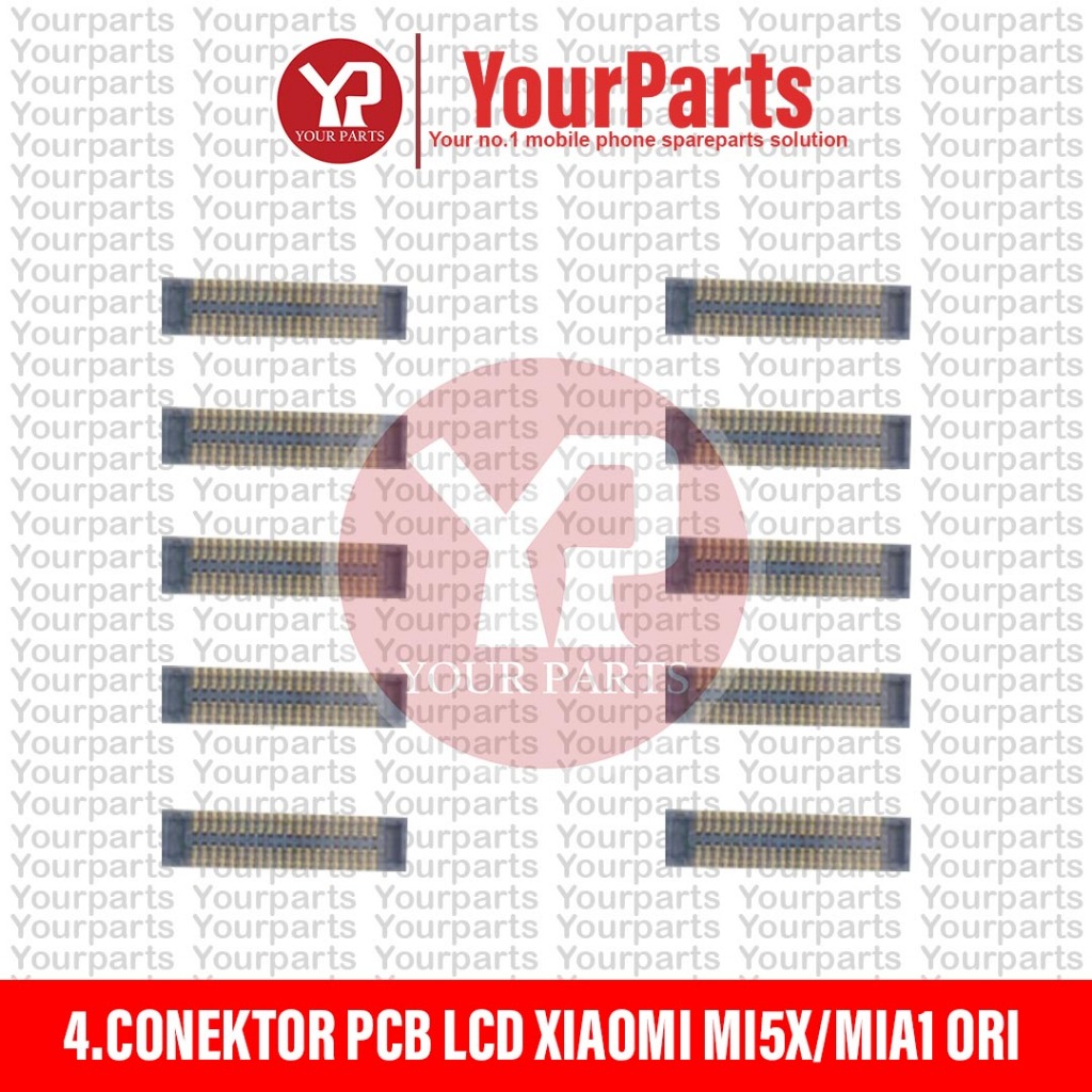 CONEKTOR PCB LCD XIAOMI MI5X/MIA1 ORI