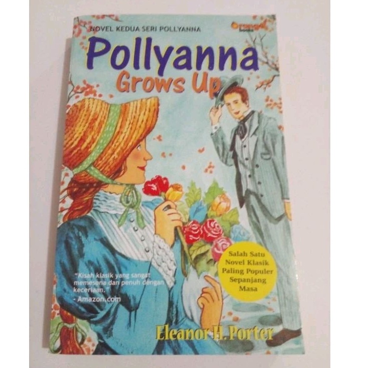 

Pollyanna Grows Up - Eleanor H Porter (preloved)