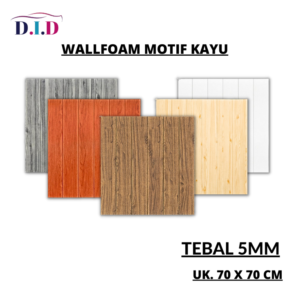 DID - Wallpaper Dinding 3D Motif Kayu (Tebal 5 MM) Ukuran 70 X 70 CM Wallfoam Wood Murah