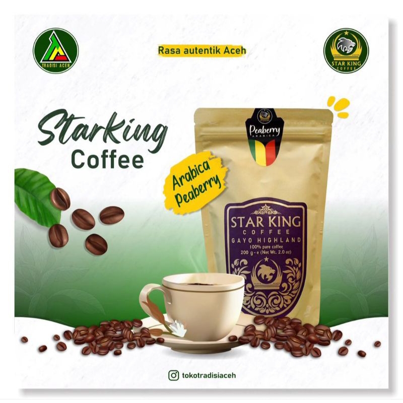 

Star King Coffee Arabica Peaberry Kopi Aceh 200gr