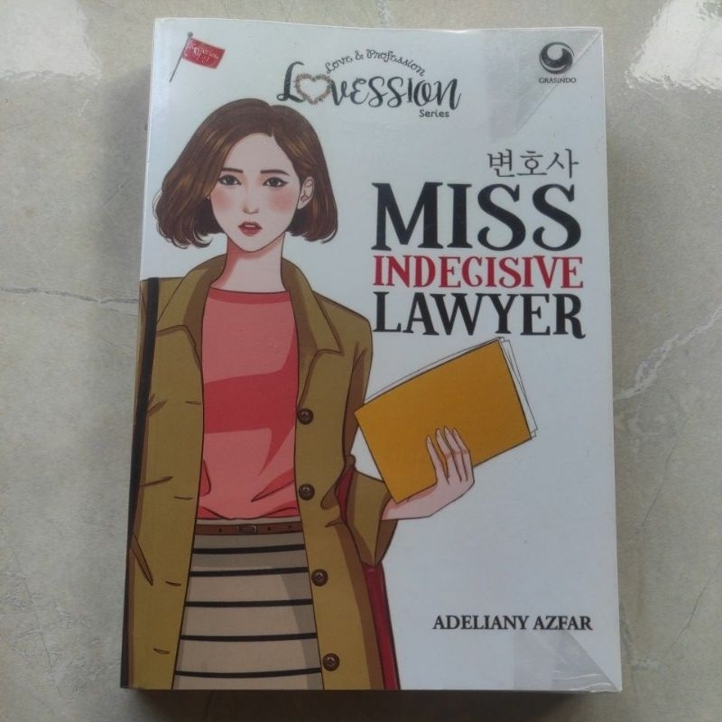Novel Miss Indecisive Lawyer - Adeliany Azfar - Original