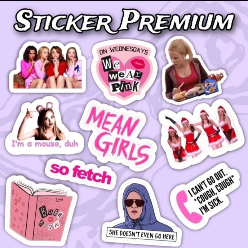 

Sticker mean girls Pack 10pcs Premium Waterproof
