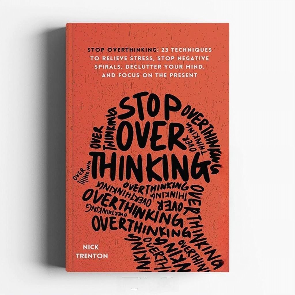 

(ID245) Stop Overthinking 23 Teknik Meredakan Stres, Menghentikan SpiraI Negatif, Merapikan Pikiran, & Fokus pada Saat Ini