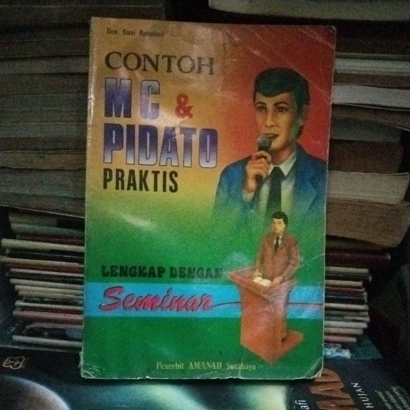 CONTOH M C & PIDATO PRAKTIS (Dra Susi Rosalina)