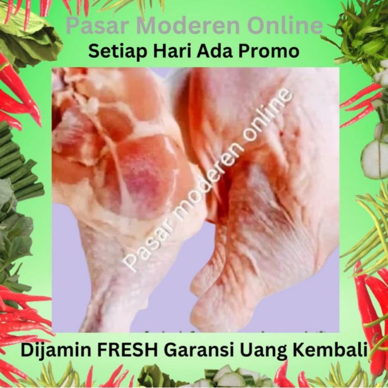 

PAHA AYAM UTUH SEGAR 500 GRAM/PEDAGANG/LAPAK/BAKUL/KEDAI/WARUNG/JUAL BELI SAYUR SAYURAN DAN AYAM FILLET SEGAR TERMURAH/PASAR MODEREN ONLINE