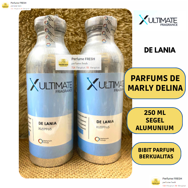 Bibit Parfum DE LANIA ( 250 ML SEGEL Alumunium ) XULTIMATE Maharum Group - Parfum Bibit murni Super 