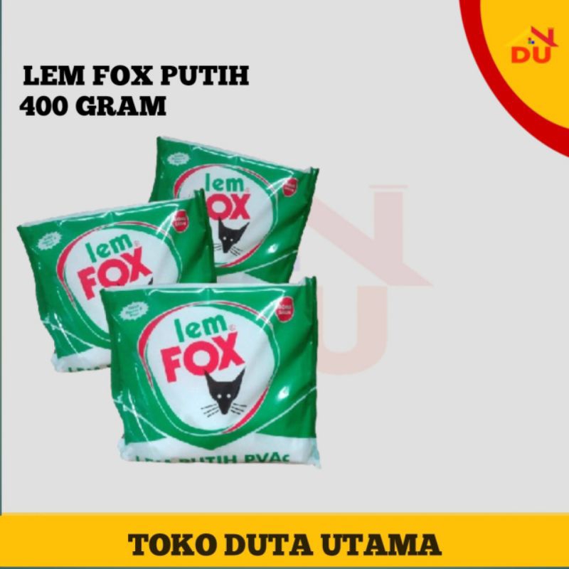 LEM FOX PUTIH UKURAN 400 & 800gram