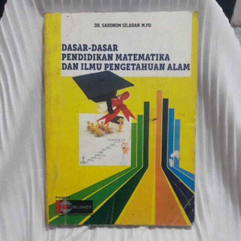 DASAR-DASAR PENDIDIKAN MATEMATIKA DAN ILMU PENGETAHUAN ALAM