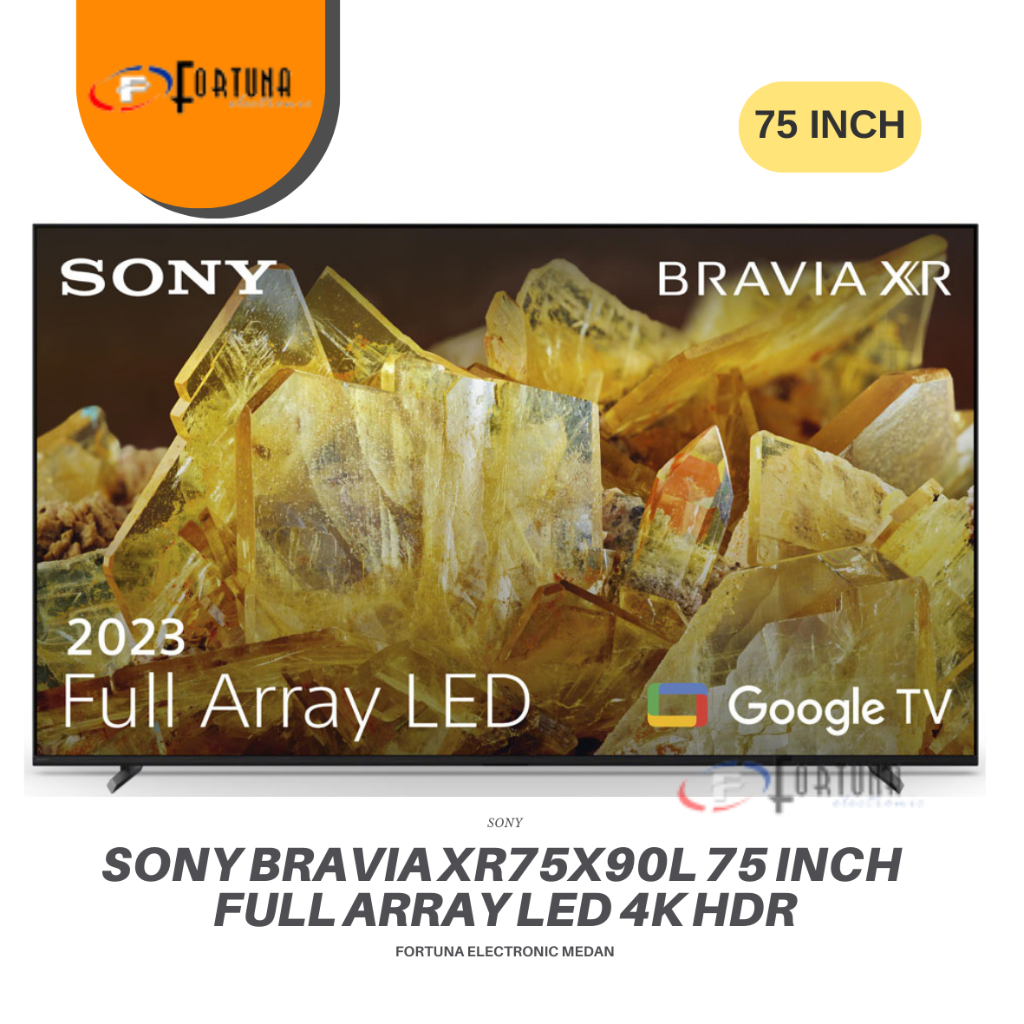 SONY BRAVIA 75 INCH XR-75X90L GOOGLE TV 4K FULL ARRAY XR75X90L