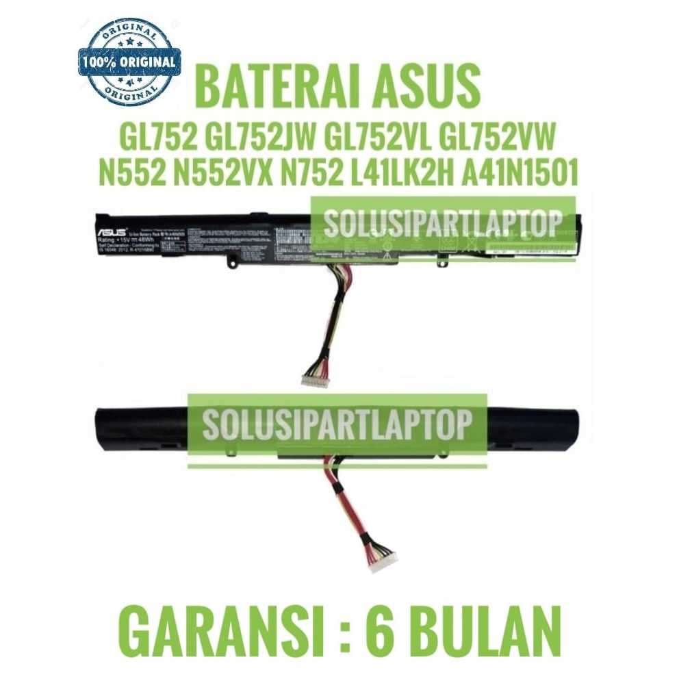 BATERAI ASUS A41N1501 ROG GL752 GL752JW GL752VL GL752VW N552 N552V N552VX N752 L41LK9H ORI