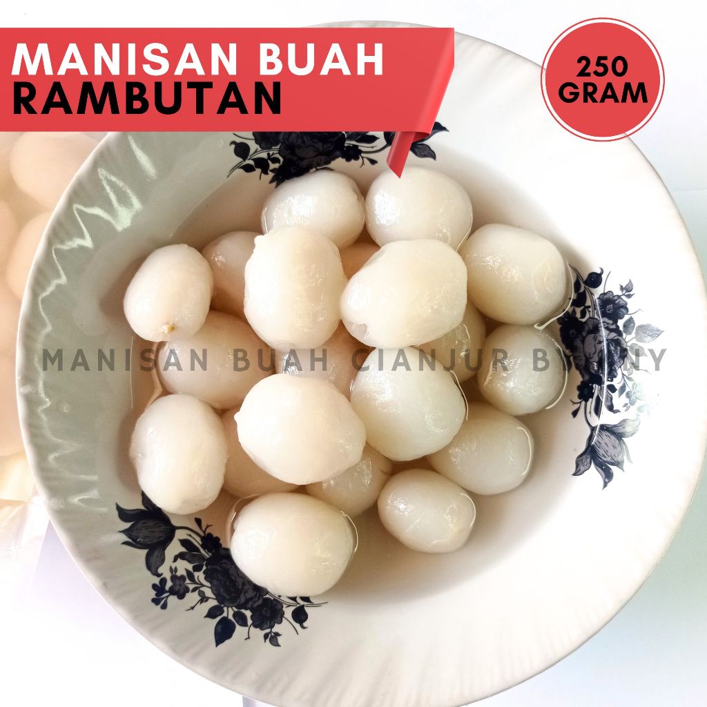 MANISAN BUAH RAMBUTAN 250 GRAM ASINAN BUAH RAMBUTAN OLAHAN BUAH ASLI BUAH SEGAR MANISAN BUAH CIANJUR