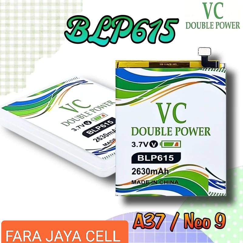 Baterai Double Power VC OPPO A37/Neo 9/A37F/Model: BLP615 Double Power