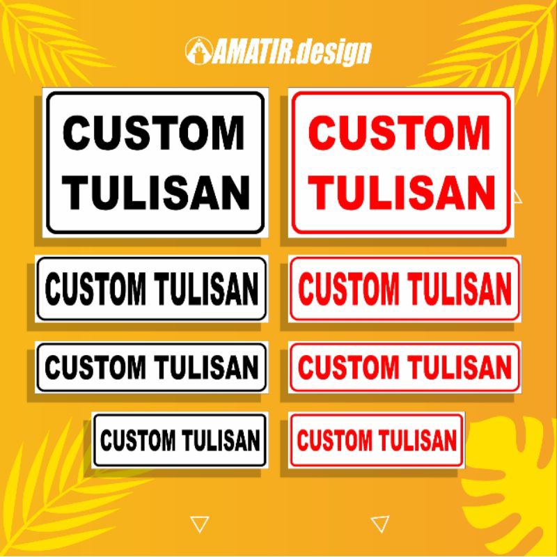 

STIKER CUSTOM TULISAN (Bahan Vinyl + Laminasi Glossy)