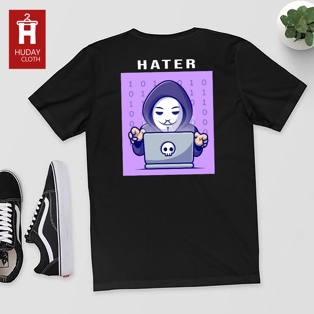 KAOS HATER / BAJU KAOS PRIA WANITA / HACKER / ANONYMOUS / PREMIUM COD