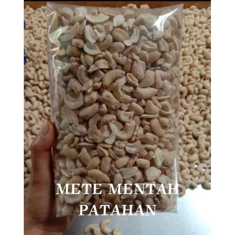 

*KACANG METE PATAHAN*