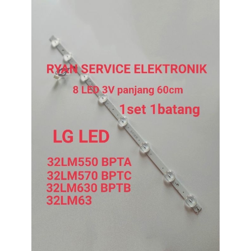 LAMPU BACKLIGHT TV LED LG 32LM550BPTA 32LM570BPTC 32LM630BPTB 32LM63