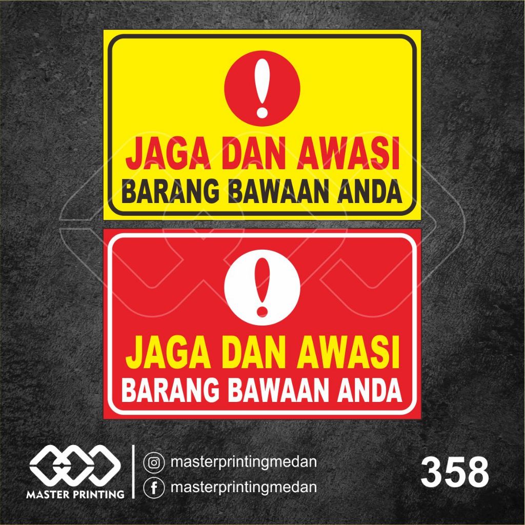 

358 - Stiker Jaga dan Awasi Barang Bawaan Anda, Sticker Vinyl, Tahan Air, Termurah, dan Bisa Custom