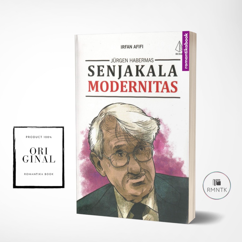 Jurgen Habermas Senjakala Modernitas - Irfan Afifi