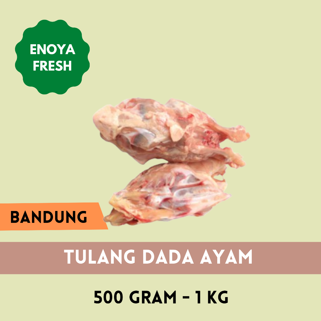

Tulang Dada Ayam 500 gram - 1 kg Bandung