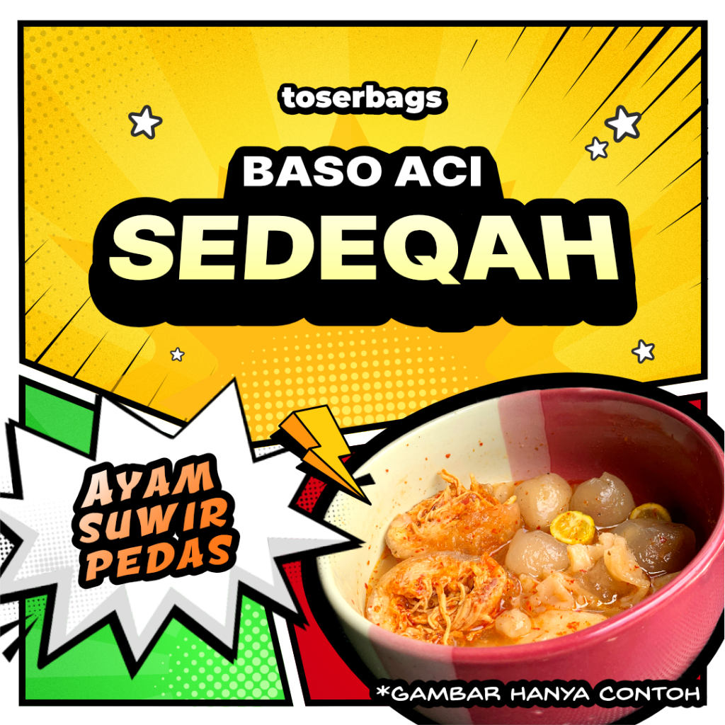

Baso Aci Sedeqah isi Ayam Suwir Pedas Baso Aci Instan Boci Instan