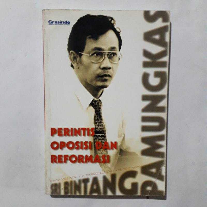 Buku Sri Bintang Pamungkas - Perintis Oposisi Dan Reformasi