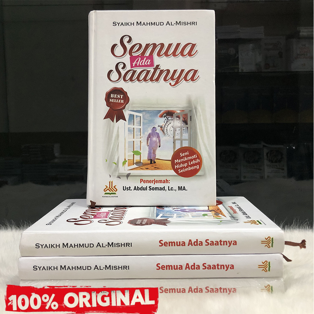 Buku SEMUA ADA SAATNYA: Seni Menikmati Hidup Lebih Seimbang - Ustadz Abdul Somad UAS Original Store 