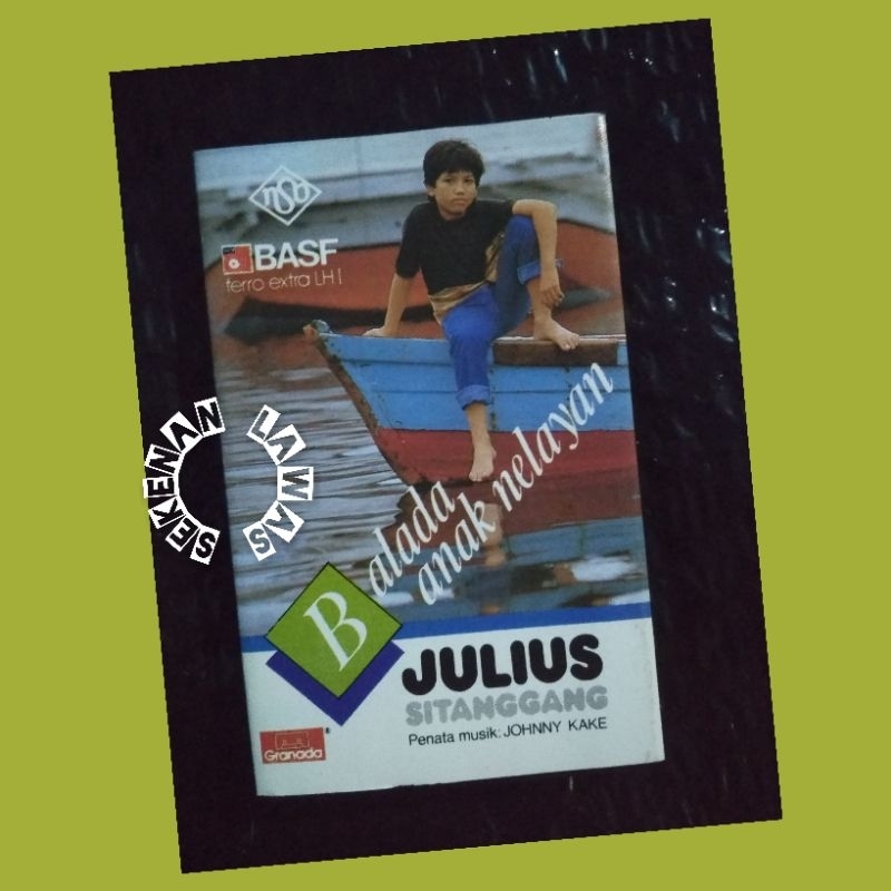 Kaset Julius Sitanggang - Balada Anak Nelayan (Mulus)