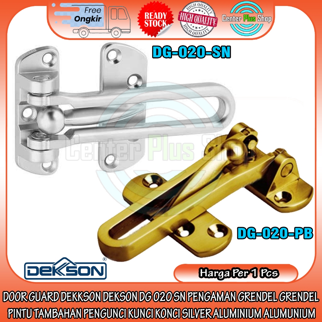 DOOR GUARD DEKSON DEKSON DG 020 SN PENGAMAN GRENDEL GRENDEL PINTU TAMBAHAN PENGUNCI KUNCI PENAHAN PE