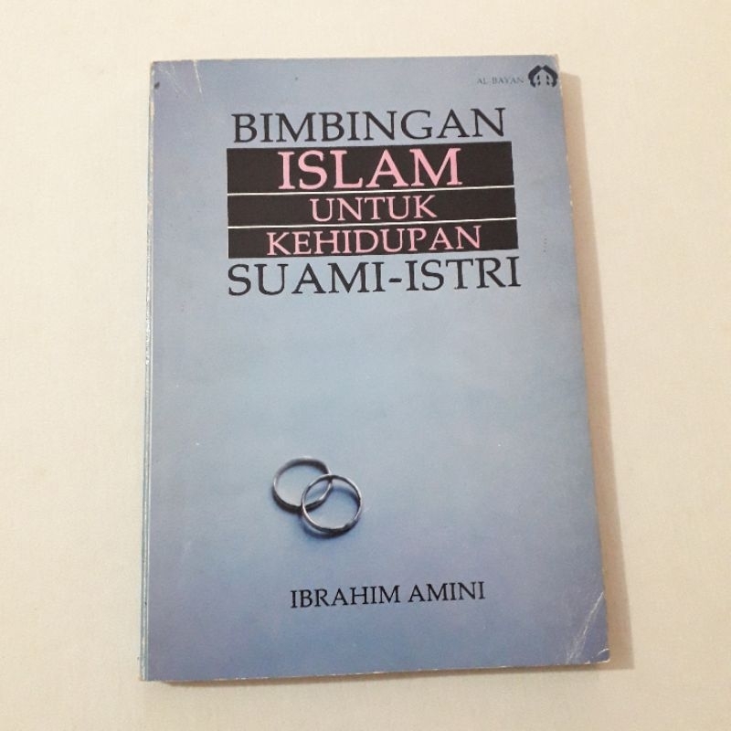 BIMBINGAN ISLAM UNTUK KEHIDUPAN SUAMI ISTRI IBRAHIM AMINI