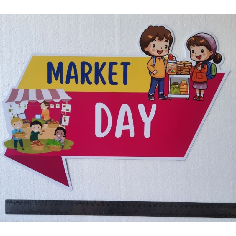 Banner MARKET DAY / Papan Market day READY, Custom tebal Styrofoam