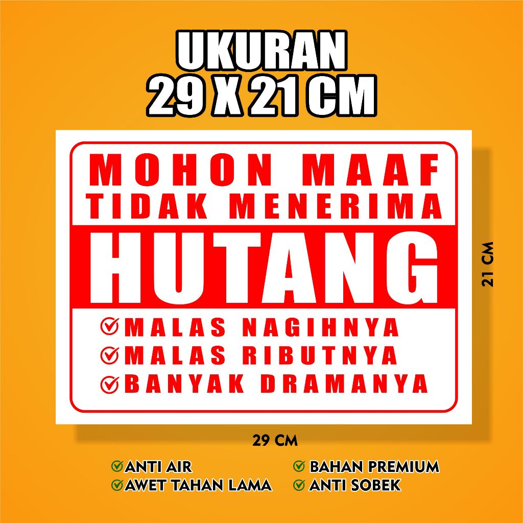 

Stiker Dilarang Hutang ANTI AIR Murah Ukuran A4