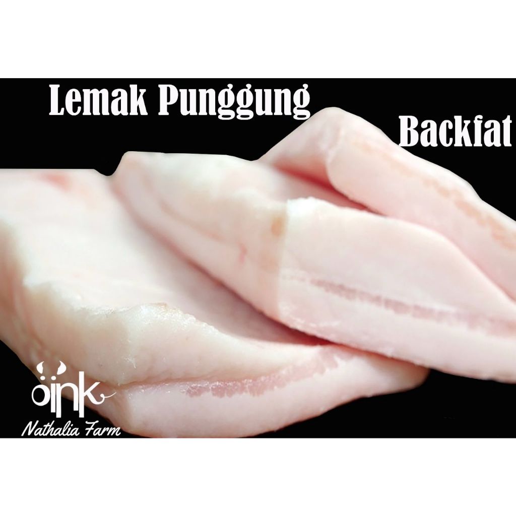 

Lemak Punggung Babi Organik/ Pork Fat/ Lard