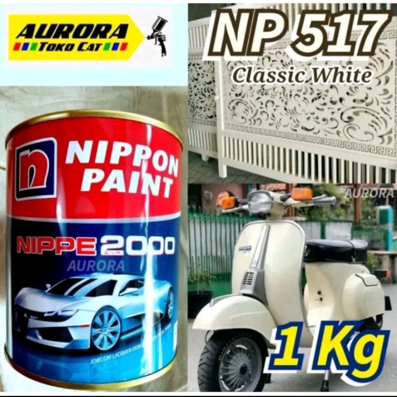 Cat Nippe 2000 Putih Klasik NP517 Clasic White Putih Tulang 1Kg Nippon Paint / Cat Duco kendaraan fu
