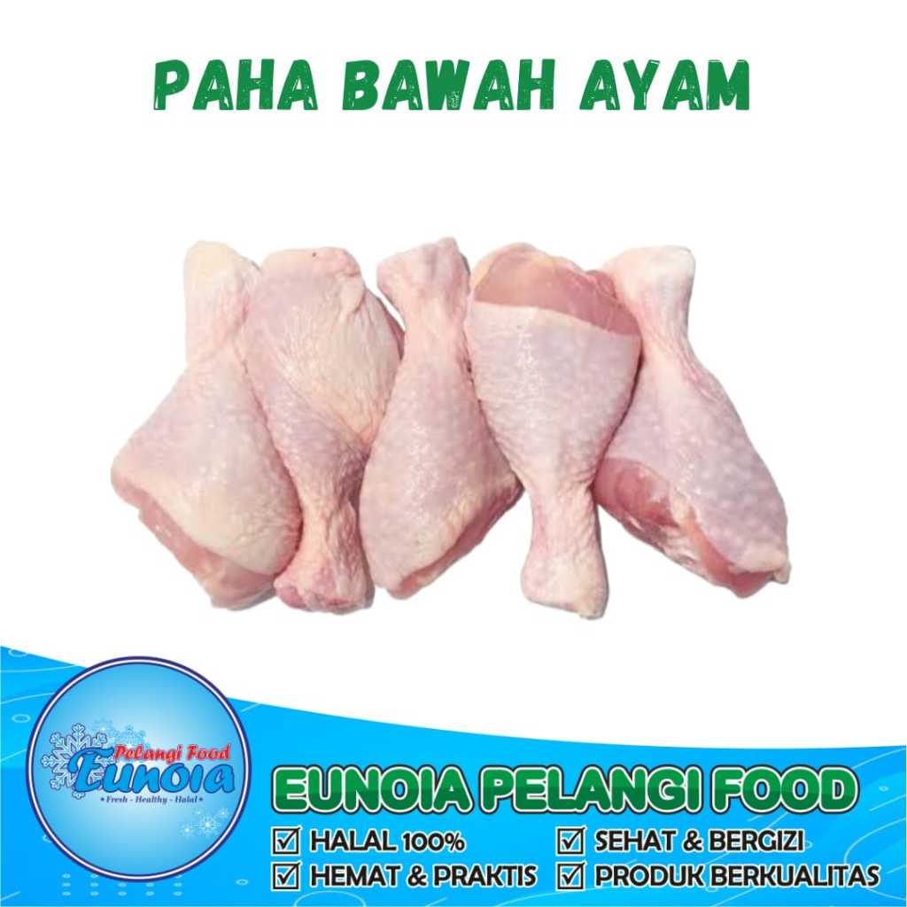 

Paha Bawah Ayam 1kg