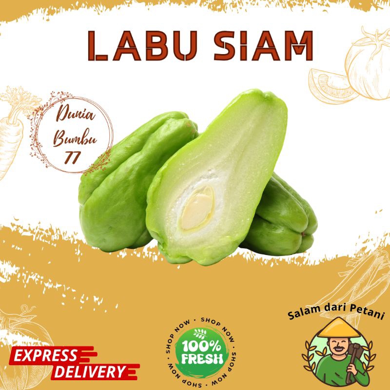 

Labu Siam 500 gr