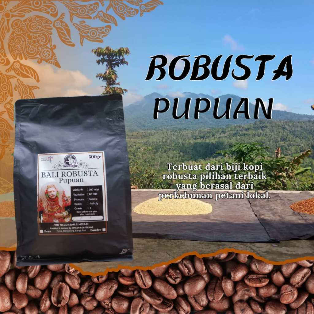 

Kopi robusta pupuan premium 500gram/kopi bali tabanan/biji kopi/bubuk kopi