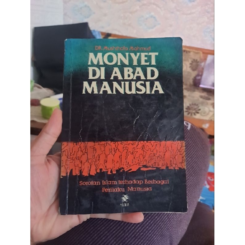 Monyet di Abad Manusia Oleh:DR.Mushthafa Mahmud