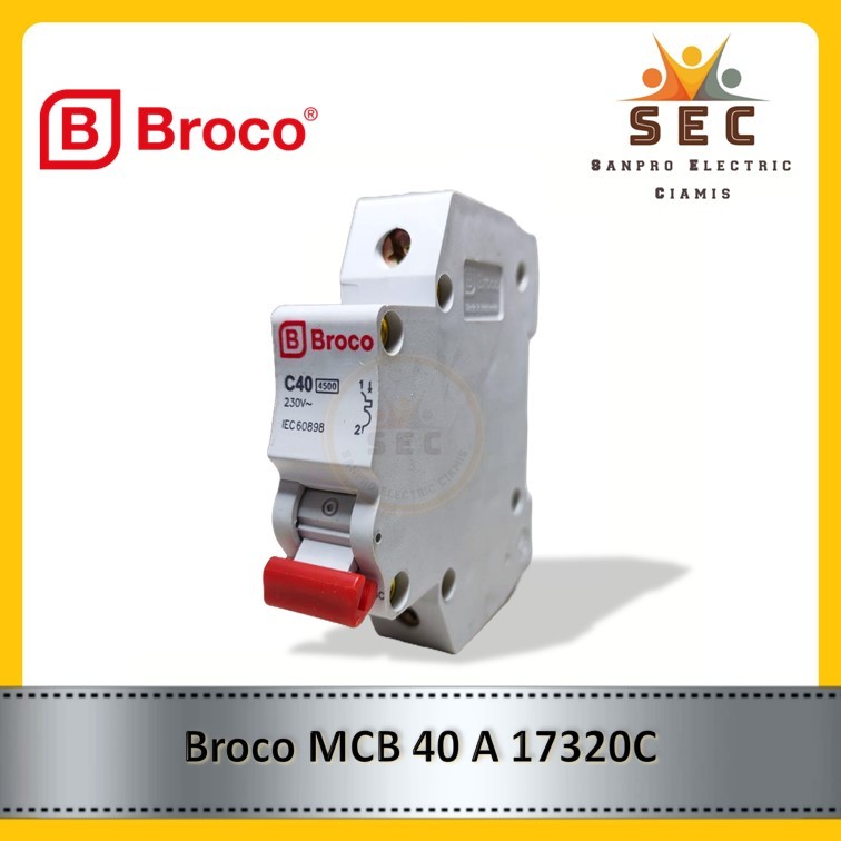 MCB BROCO 40A 1P SNI ASLI ORIGINAL 40 AMPERE 17340C PEMUTUS ARUS PLN MINI CIRCUIT BREAKER