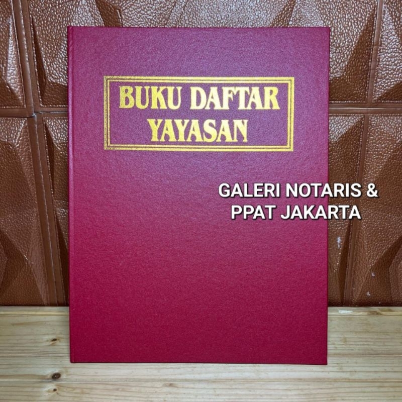 Buku Register Pendaftaran Yayasan Buku Daftar Yayasan Buku Pendukung Notaris