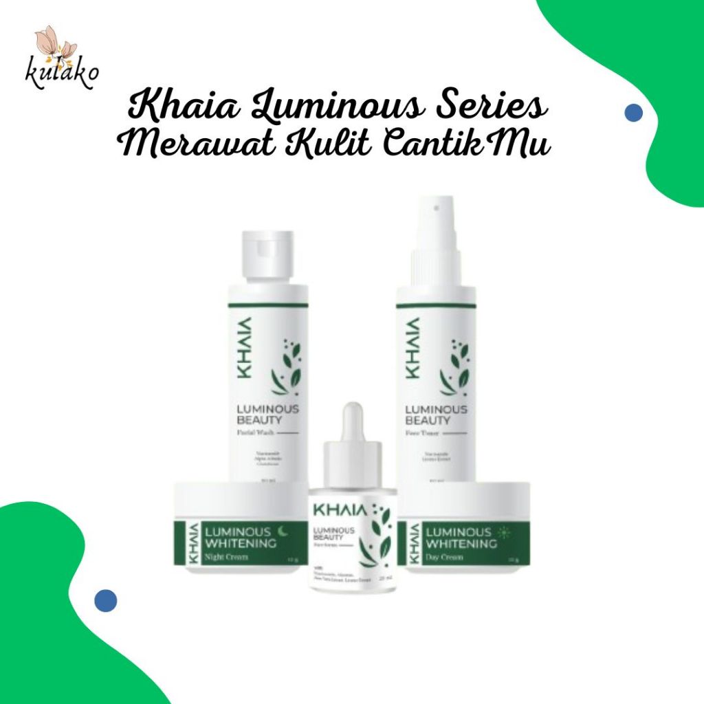 Paket Khaia Skincare Luminous Series