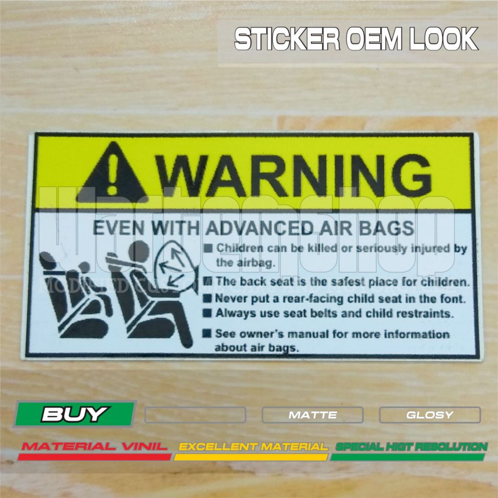 

Stiker Warning Even With Advanced Airbags ( Warning Sign )