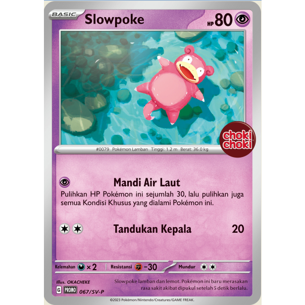 POKEMON TCG INDONESIA SLOWPOKE PROMO CHOKI CHOKI 067/SV-P