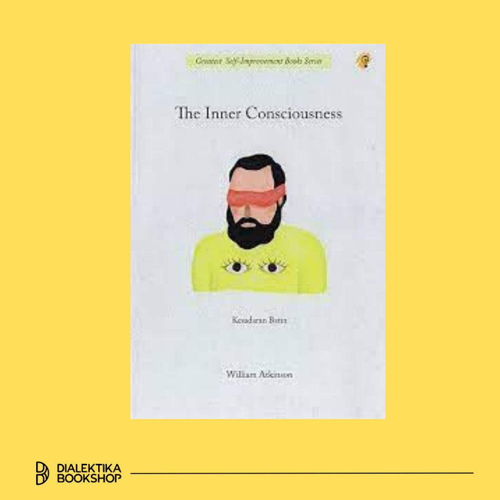 

BUKU THE INNER CONSCIOUSNESS